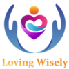 Loving Wisely